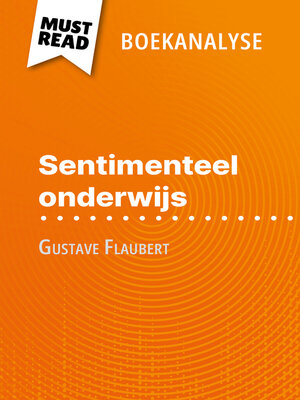 cover image of Sentimenteel onderwijs van Gustave Flaubert (Boekanalyse)